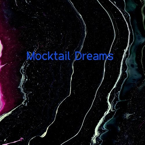 Mocktail Dreams Clarice Mathieu