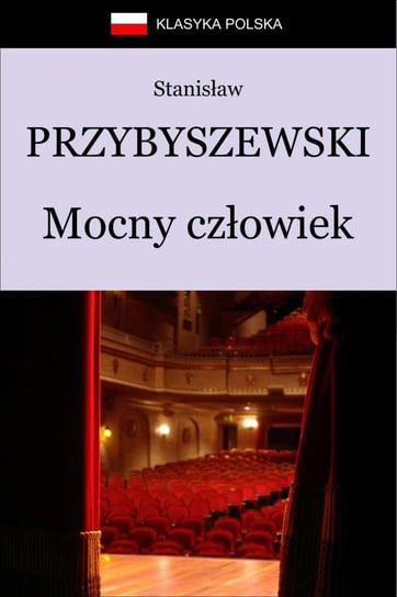 Mocny człowiek Przybyszewski Stanisław