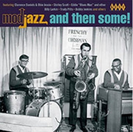 Mod Jazz And Then Some! Various Artists