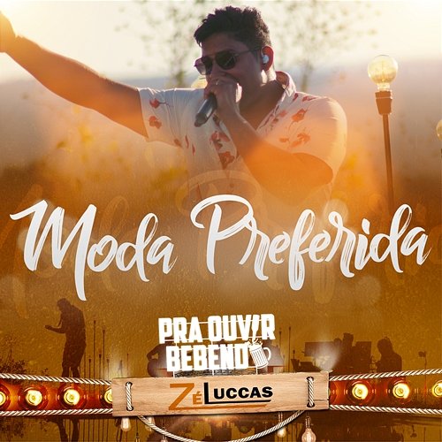Moda Preferida Zé Luccas