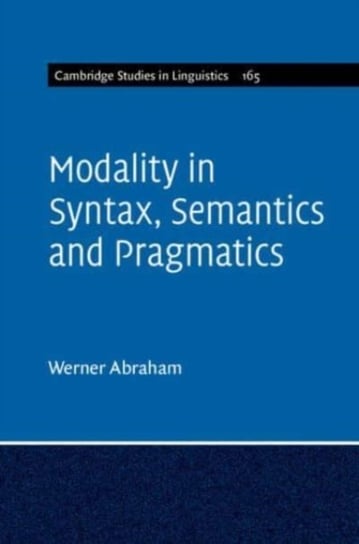 Modality in Syntax, Semantics and Pragmatics Opracowanie zbiorowe