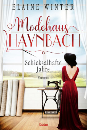 Modehaus Haynbach - Schicksalhafte Jahre Bastei Lubbe Taschenbuch