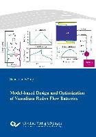 Model-based Design and Optimization of Vanadium Redox Flow Batteries Konig Sebastian