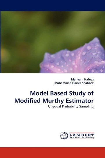 Model Based Study of Modified Murthy Estimator Hafeez Mariyam