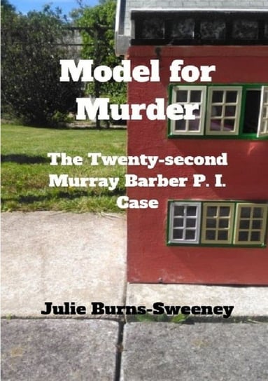 Model for Murder Burns-Sweeney Julie
