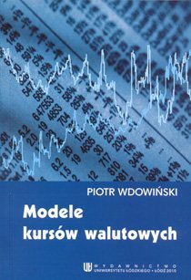 Modele kursów walutowych Wdowiński Piotr