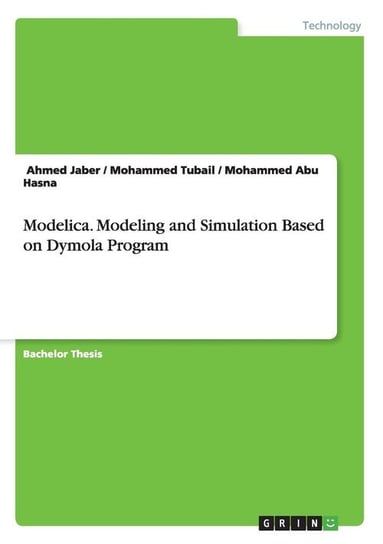 Modelica. Modeling and Simulation Based on Dymola Program Jaber ِAhmed