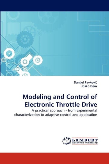 Modeling and Control of Electronic Throttle Drive Pavkovi Danijel