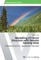Modelling of Forest Structure with Remote Sensing Data Muller Hannes