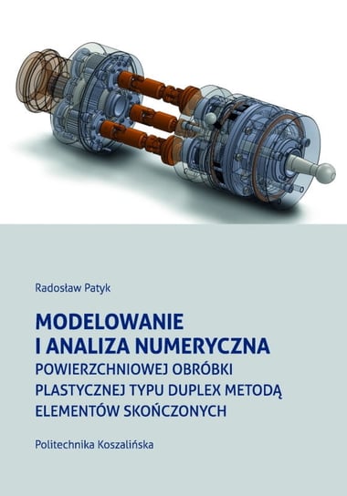 Modelowanie i analiza numeryczna Radosław Patyk