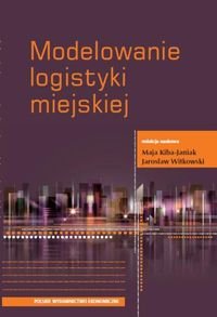 Modelowanie logistyki miejskiej Kiba-Janiak Maja, Witkowski Jarosław