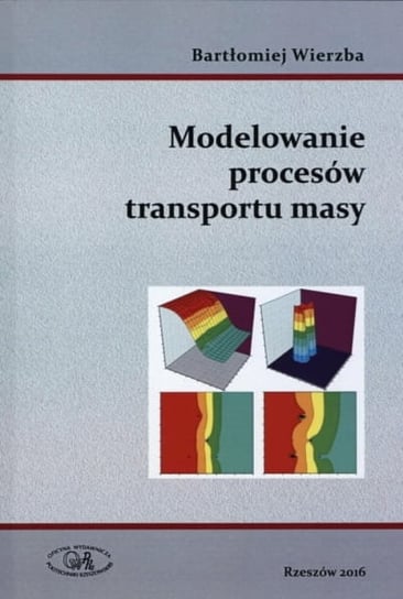 Modelowanie procesów transportu masy Bartłomiej Wierzba