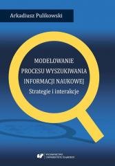 Modelowanie procesu wyszukiwania informacji... Wydawnictwo Uniwersytetu Śląskiego