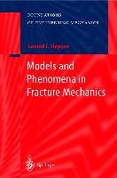 Models and Phenomena in Fracture Mechanics Slepyan L. I.