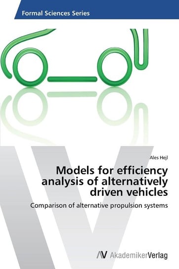 Models for efficiency analysis of alternatively driven vehicles Hejl Ales
