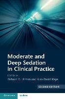 Moderate and Deep Sedation in Clinical Practice Urman Richard D.
