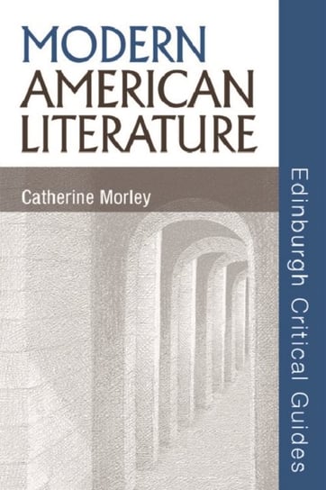 Modern American Literature Catherine Morley