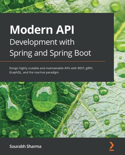 Modern API. Development with Spring and Spring Boot Sharma Sourabh
