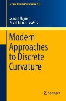 Modern Approaches to Discrete Curvature Springer-Verlag Gmbh, Springer International Publishing