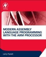 Modern Assembly Language Programming with the ARM Processor Pyeatt Larry