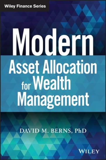 Modern Asset Allocation for Wealth Management David Berns