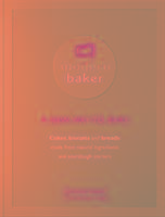 Modern Baker: A New Way To Bake Sharp Melissa, Stark Lindsay