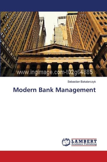Modern Bank Management Bakalarczyk Sebastian