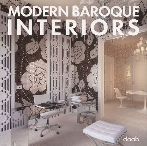 Modern Baroque Interiors Opracowanie zbiorowe