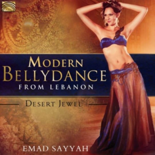 Modern Bellydance From Lebanon Desert Jewel Sayyah Emad
