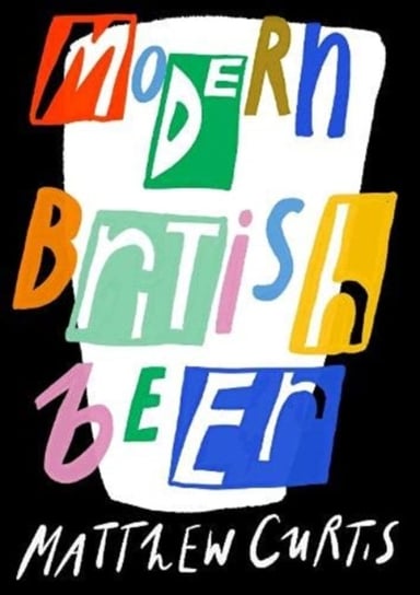 Modern British Beer Curtis Matthew