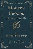 Modern Broods Yonge Charlotte Mary