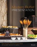 Modern Buffet Presentation Clyne Carol Murphy, Clyne Vincent, The Culinary Institute Of America