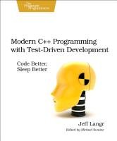 Modern C++ Programming with Test-Driven Development Langr Jeff