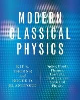 Modern Classical Physics Thorne Kip S., Blandford Roger D.