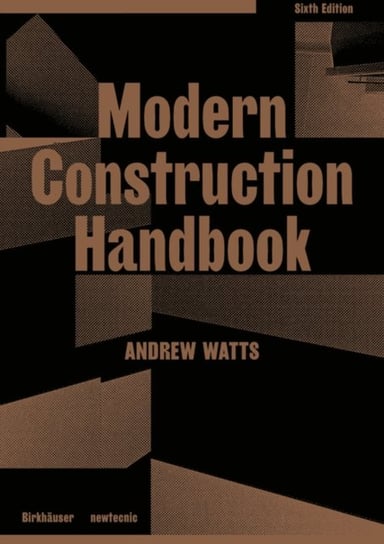 Modern Construction Handbook Watts Andrew