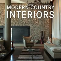 Modern Country Interiors Opracowanie zbiorowe