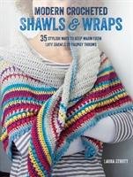 Modern Crocheted Shawls and Wraps Strutt Laura