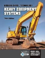 Modern Diesel Technology: Heavy Equipment Systems Huzij Robert, Spano Angelo, Bennett Sean