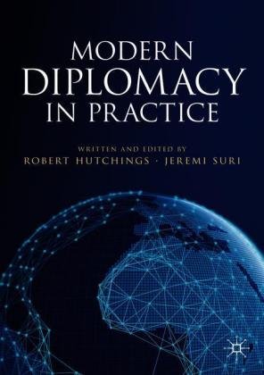 Modern Diplomacy in Practice Hutchings Robert