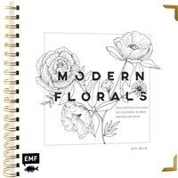 Modern Florals - Dein Einstieg in die Kunst des Zeichnens: Blumen, Kakteen und mehr Koch Alli