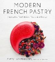 Modern French Pastry Wakerhauser Cheryl