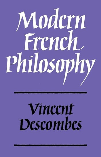 Modern French Philosophy Descombes Vincent