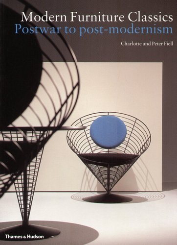 Modern Furniture Classics: Postwar to Postmodern Fiell Charlotte, Fiell Peter