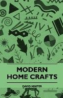 Modern Home Crafts Minter David