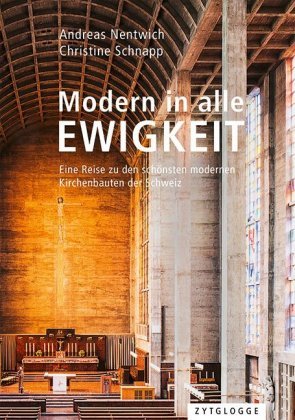 Modern in alle Ewigkeit Zytglogge-Verlag
