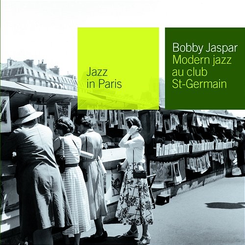 Modern Jazz Au Club Saint Germain Bobby Jaspar