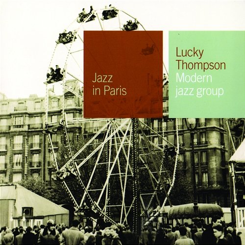 Modern Jazz Group Lucky Thompson