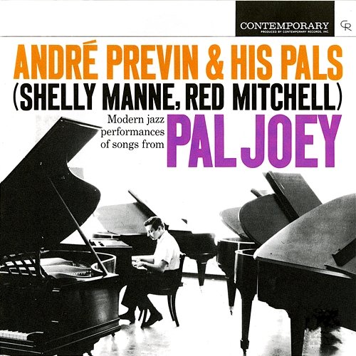 Modern Jazz Performances Of Songs From Pal Joey Andre Previn & His Pals feat. Shelley Manne, Red Mitchell