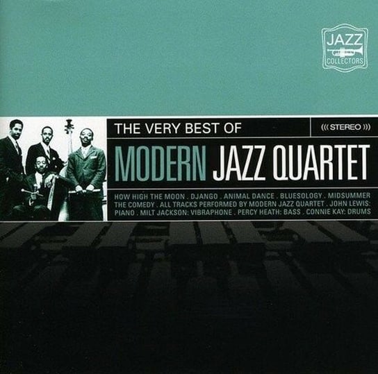 Modern Jazz Quartet Very Best Of (Remastered) Modern Jazz Quartet