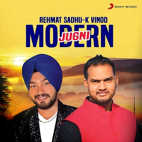 Modern Jugni Rehmat Sadhu, K. Vinod